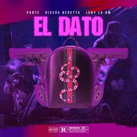 EL DATO (feat. Jony La Bm, Rivera Beretta & Porte)