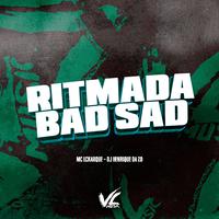 Ritmada Bad Sad