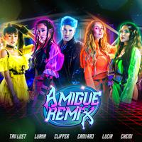 Amigue (feat. Cami Rajchman, Lu Canepa, Chemi) [Remix]