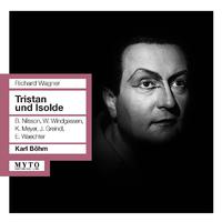 WAGNER, R.: Tristan und Isolde [Opera] (Nilsson, Windgassen, Meyer, Greindl, Waechter, Bayreuth Festival Chorus and Orchestra, Böhm) (1962)