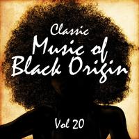 Classic Music of Black Origin, Vol. 20