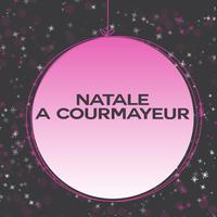 Natale a courmayeur