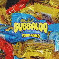 Bubbaloo (feat. NYCTER, Dela Iory & MacChxrly)