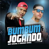 Bumbum Jogando (feat. Mc Rafa Original)