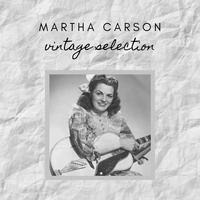 Martha Carson - Vintage Selection