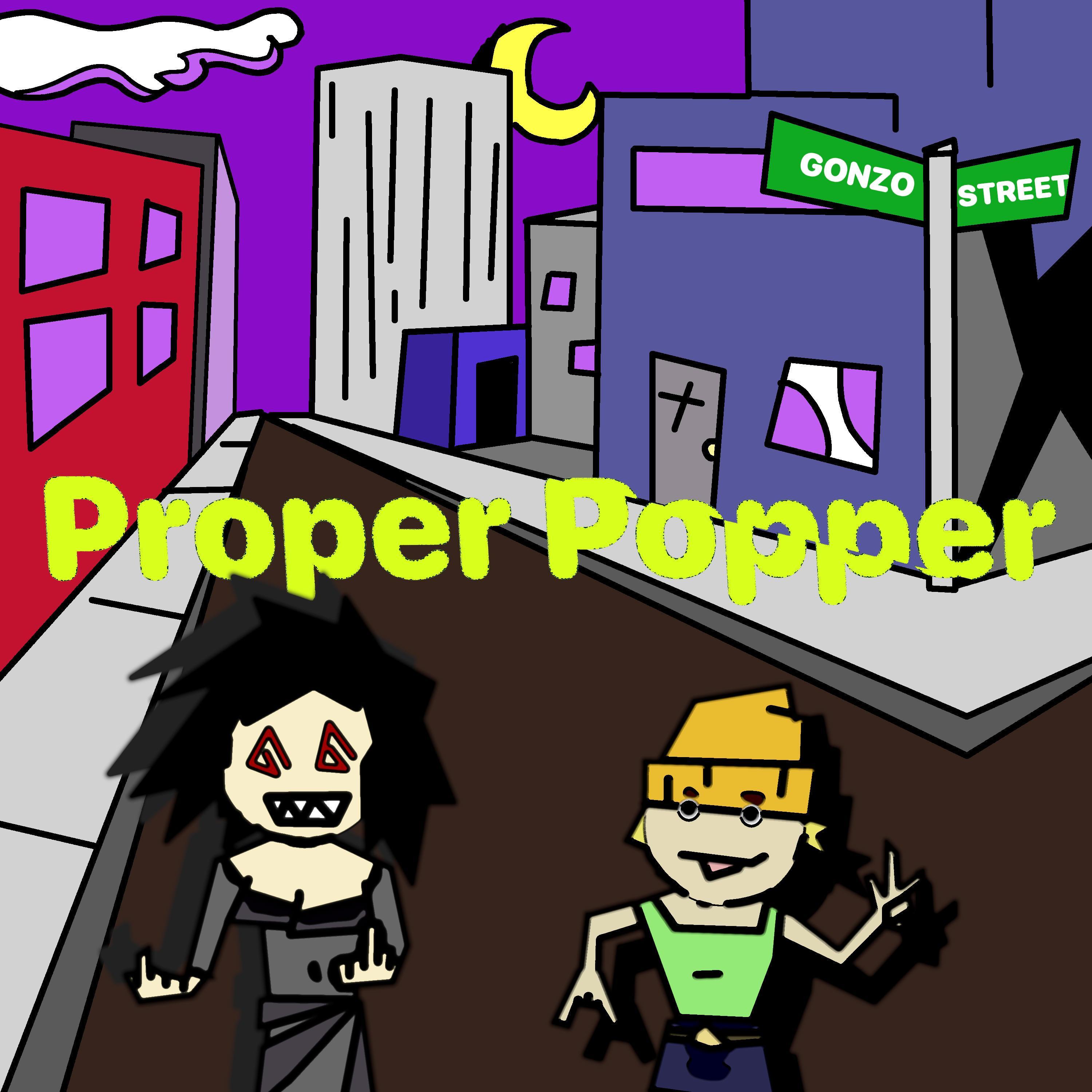 Proper Popper (feat. Amy Bestevez)