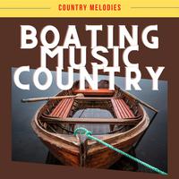 Boating Music Country