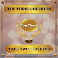 Times Two, I Love You (Billboard Hot 100 - No 67)