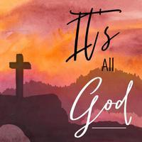 It's All God (feat. N.O.B.)