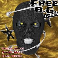 FREE B.G. CLAN MUSIC (feat. Smart Mouf, YahYah36, Krasher & DOP)