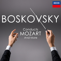 Boskovsky Conducts Mozart And More