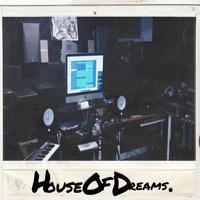 House of Dreams: The Score Album