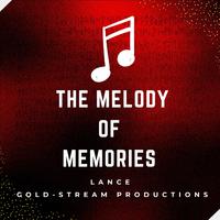 The Melody Of Memories