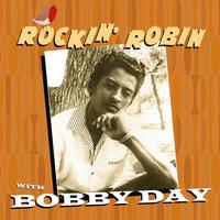 Rockin' Robin With Bobby Day