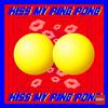 杨晓川 - Kiss My Ping Pong