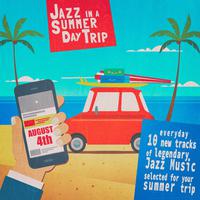 Jazz in a Summer Day Trip - August 4Th