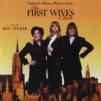 The First Wives Club (Original Motion Picture Score)