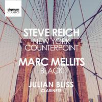 Reich: New York Counterpoint / Mellits: Black