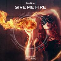 Give Me Fire