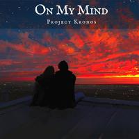 On My Mind