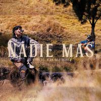 Nadie Mas (feat. Kian Bojorquez)