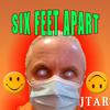 Jtar - Six Feet Apart