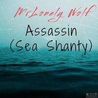 Assassin (Sea Shanty)