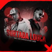 Surtada Louca