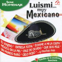 Luismi... Muy Mexicano