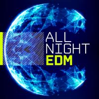 All Night EDM