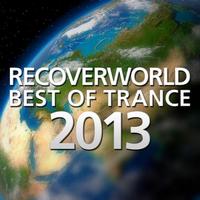 Recoverworld Best Of Trance 2013