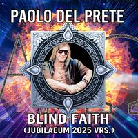 Blind Faith (Jubilaeum 2025 Vrs.)