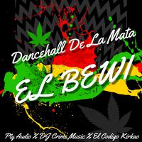 Dancehall De La Mata (Cuyah Riddim) (feat. El Codigo Kirkao)