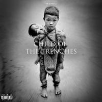 Child of the Trenches - EP