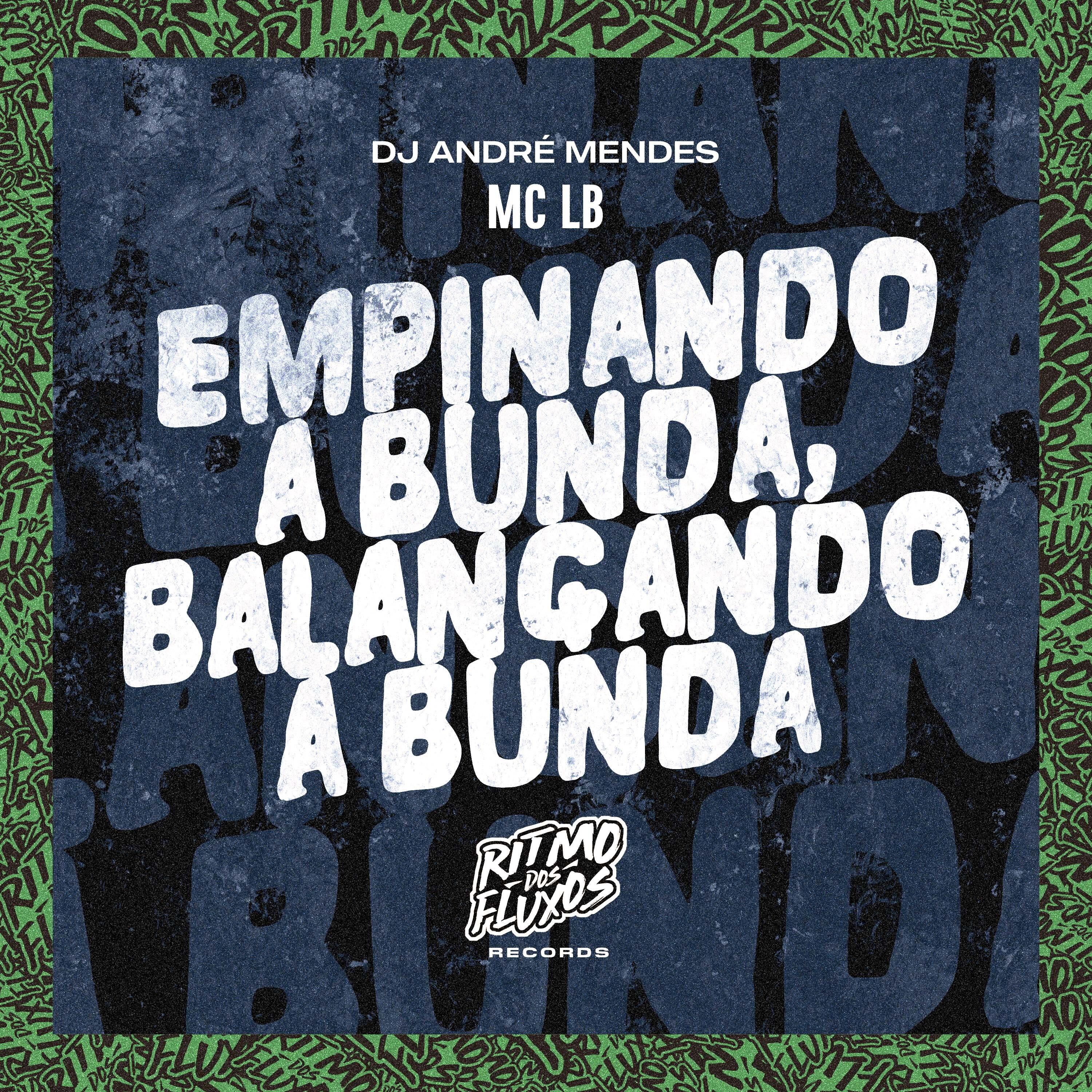 Empinando a Bunda, Balançando a Bunda