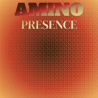 Amino Presence