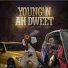 Valiant - Young n' Ah Dweet