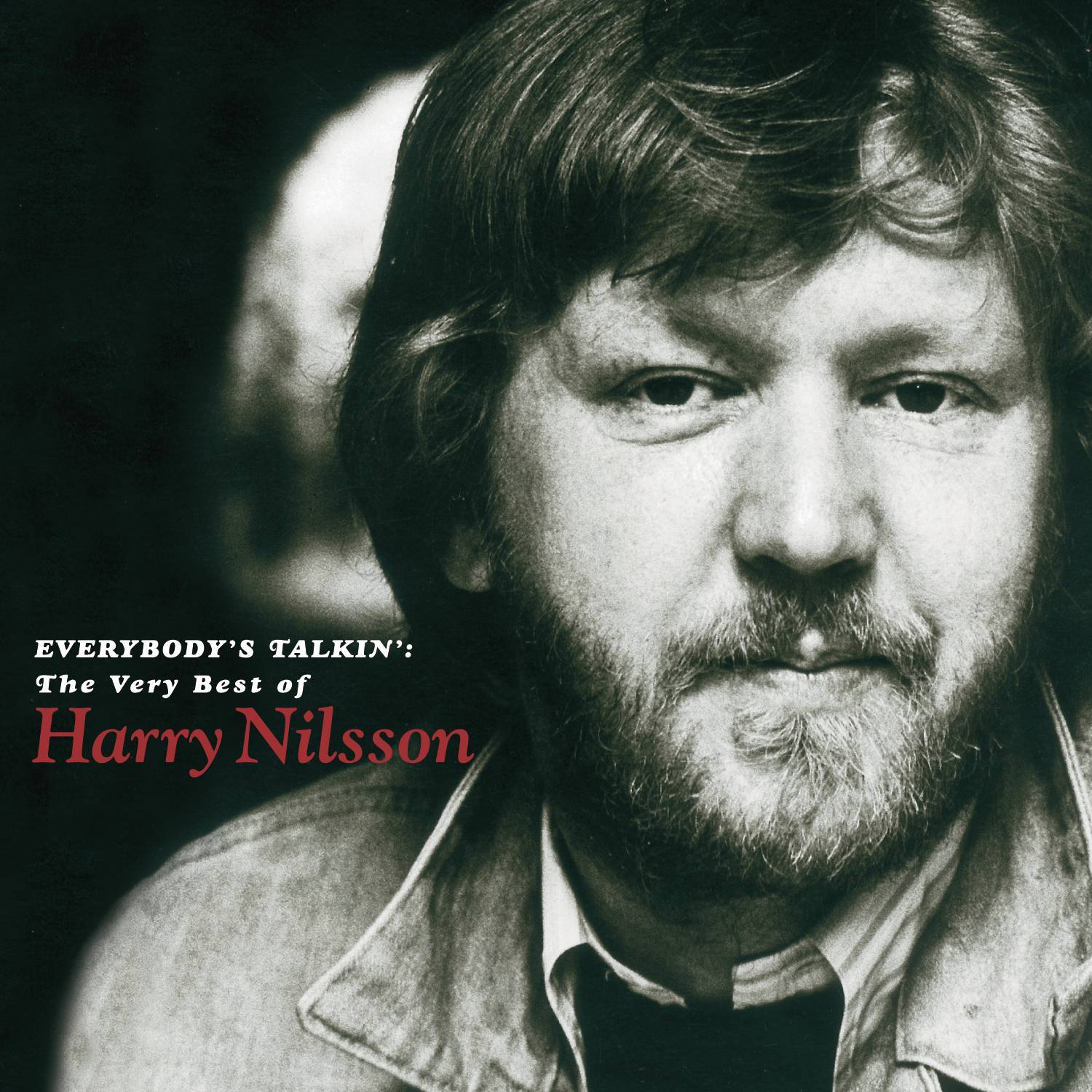 Everybody's Talkin' The Very Best of Harry Nilsson Harry Nilsson