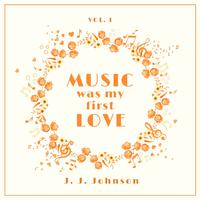 Music Was My First Love, Vol. 1