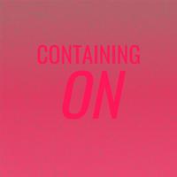 Containing On