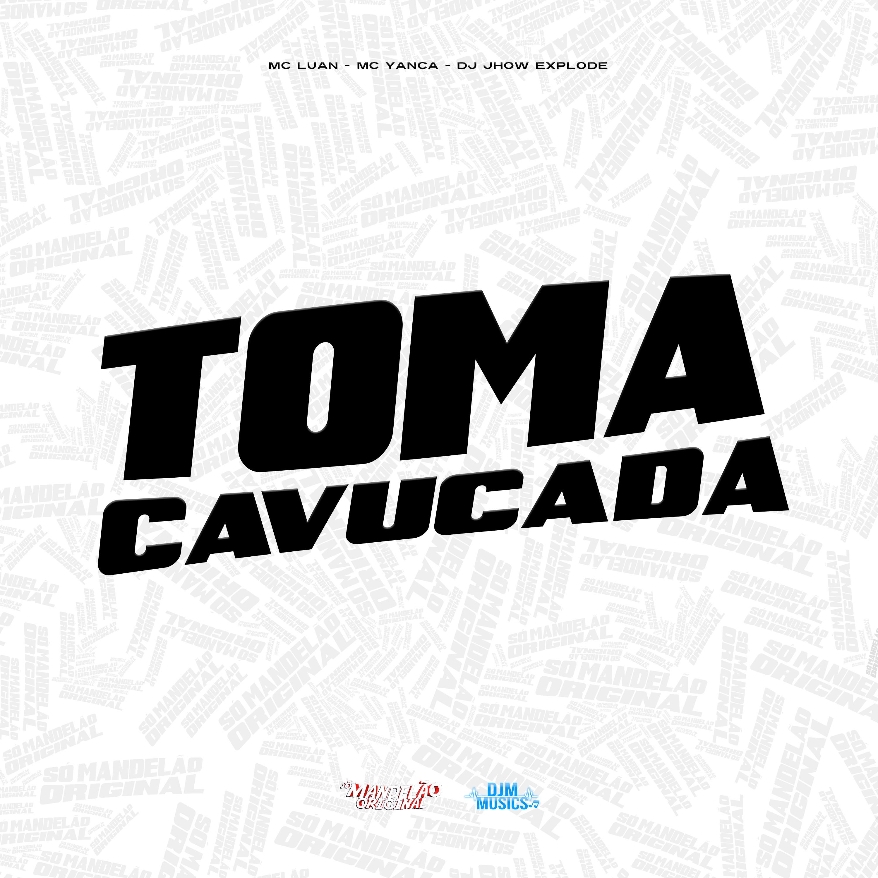 Toma Cavucada