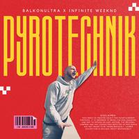 Pyrotechnik (Euro 2024 Mix) (feat. Balkonultra) [Radio Edit]