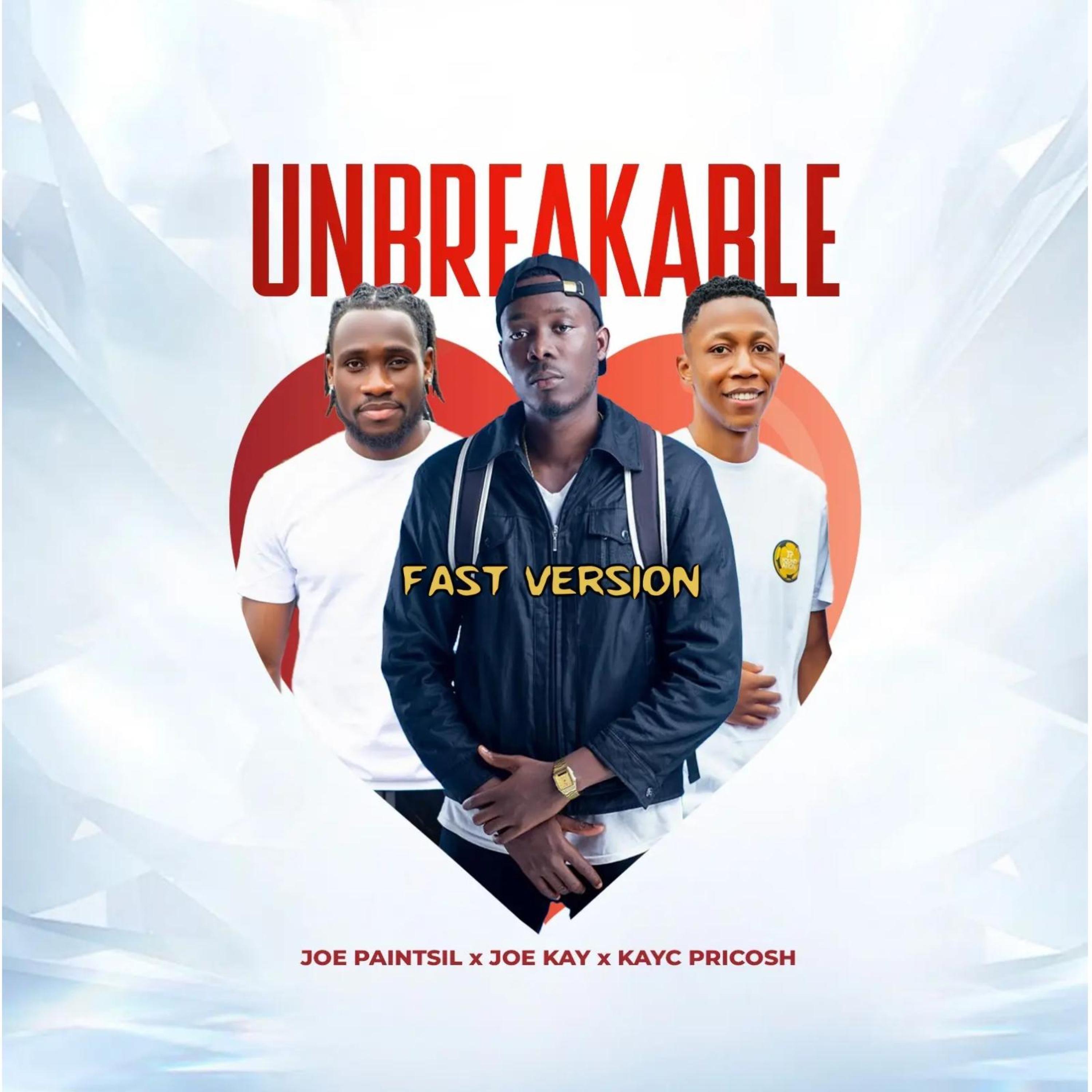 UNBREAKABLE (FAST) (feat. Joe Kay & Kayc Pricosh)