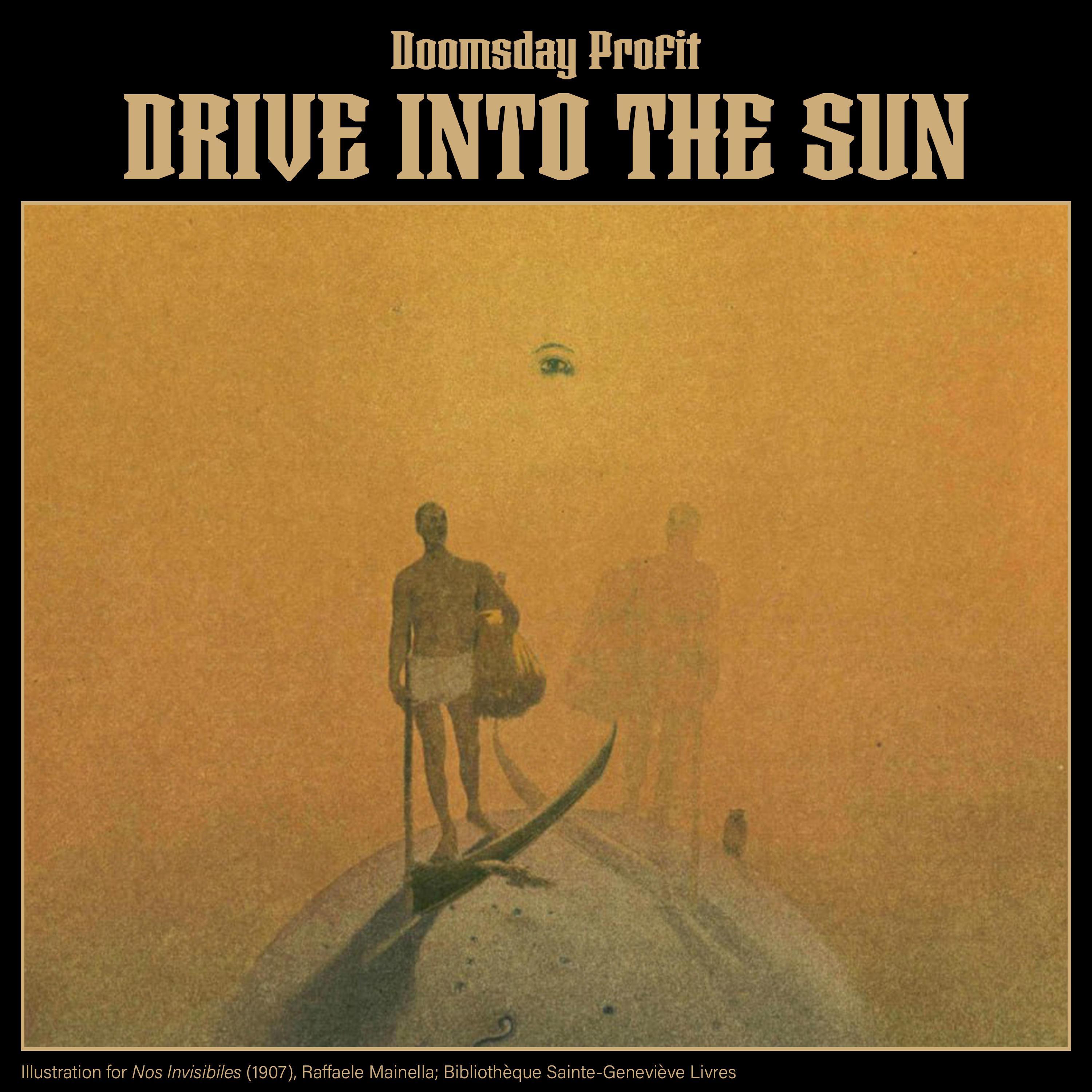 Drive Into The Sun