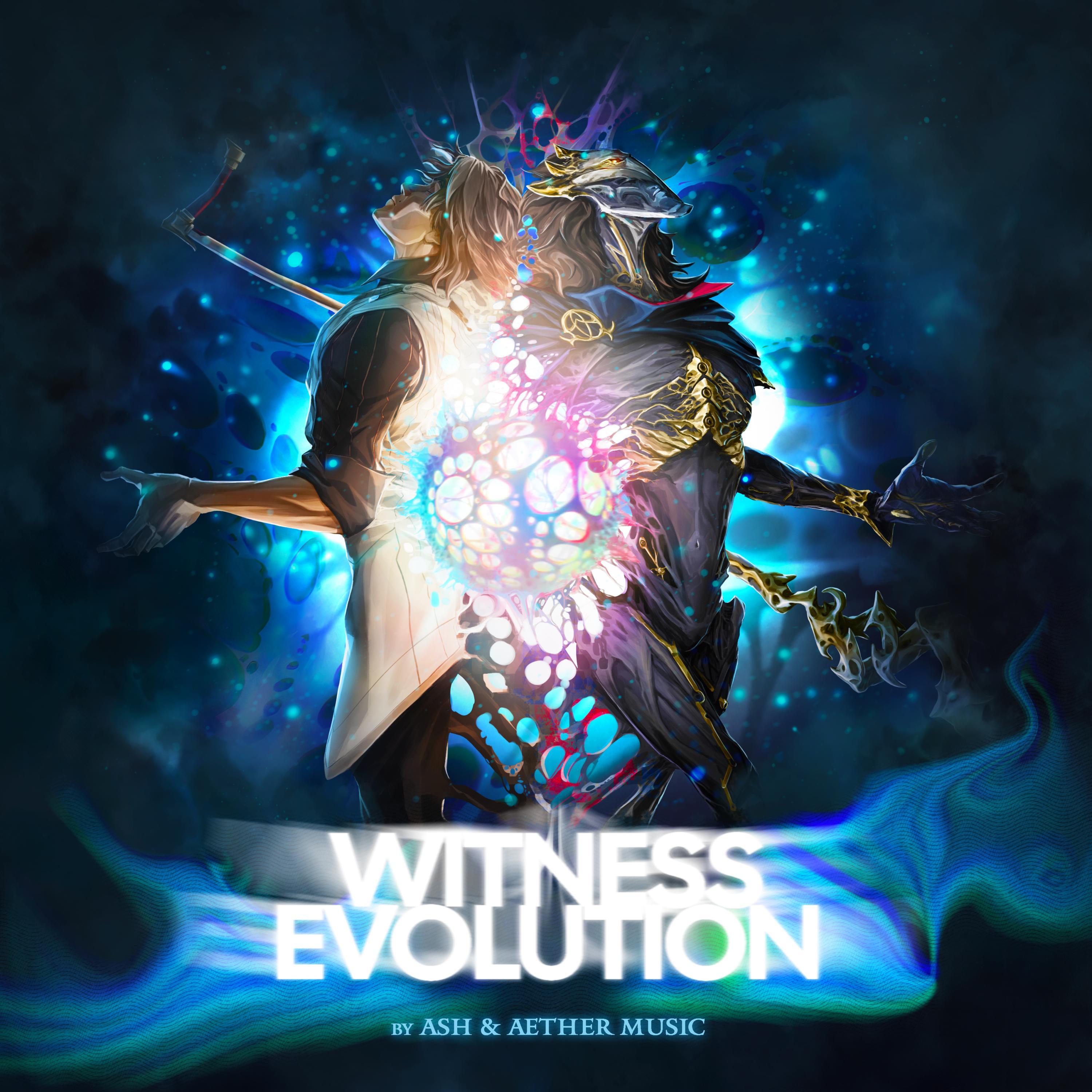 Witness Evolution (feat. Ash & Aether, Elizabeth Hull & Joe Ford)