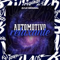 AUTOMOTIVO RELAXANTE