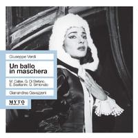 VERDI, G.: Ballo in maschera (Un) [Opera] (Callas, Di Stefano, Bastianini, Simionato, Milan La Scala Chorus and Orchestra) (1957)