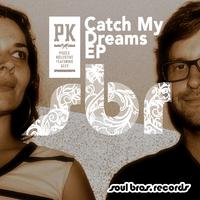 Catch My Dreams EP