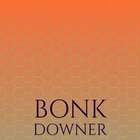 Bonk Downer