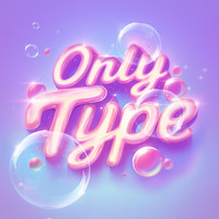 Only Type